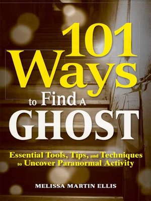 cover image of 101 Ways to Find a Ghost